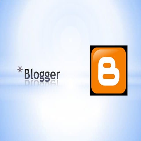 Blogger