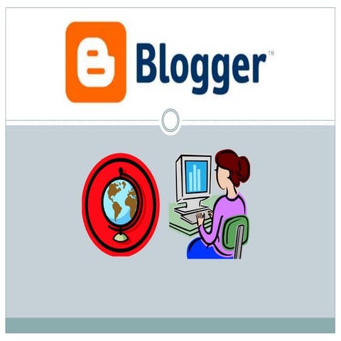 BLOGGER