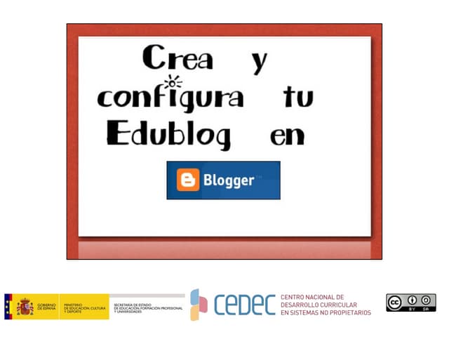 CeDeC. Blogger (I). Crea y configur...