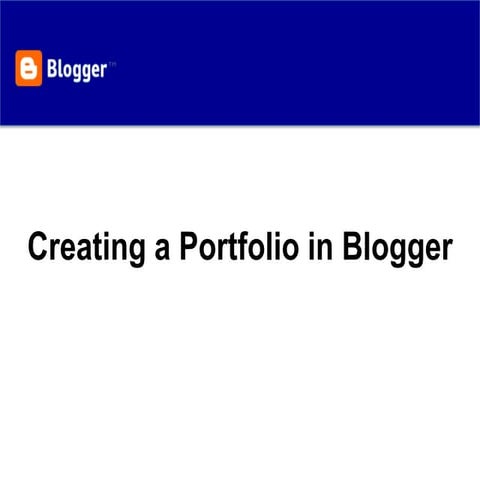 Blogger portfolios