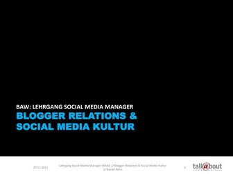 Blogger Relations & Social Media Kultur - Vorlesung BAW