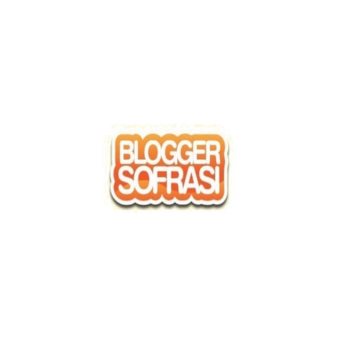 Blogger Sofrasi Sunum