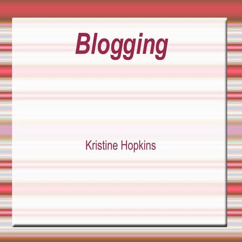 Blogging