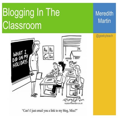 Blogging in the Classroom