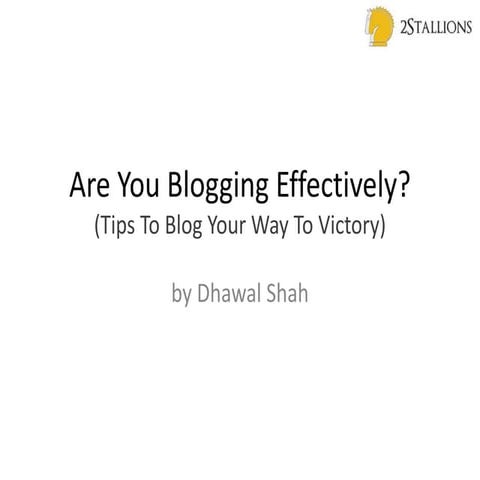Are You Blogging Effectively?