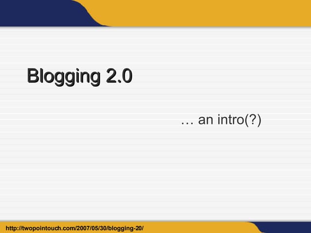 Blogging 2.0