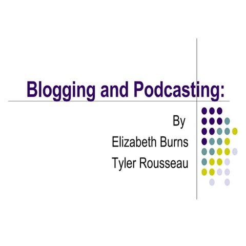 Blogging And Podcasting 