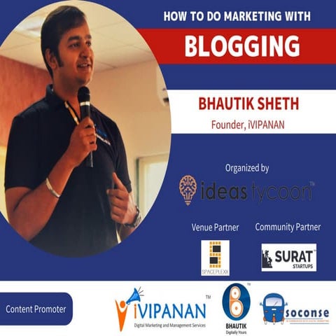 Blogging as Marketing Tool by Bhautik Sheth