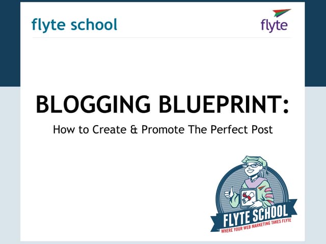 Blogging Blueprint: How to Create & Promote The Perfect Post