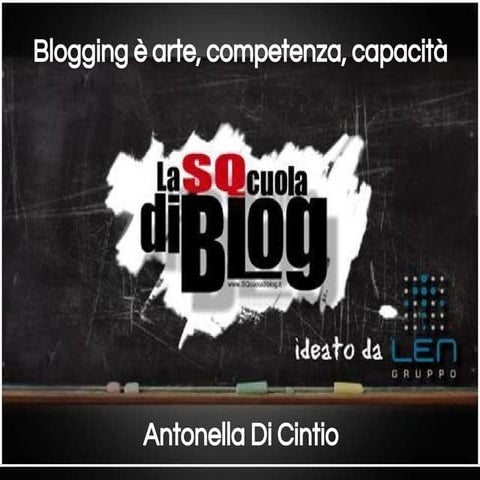 Blogging è arte, competenza, capacità