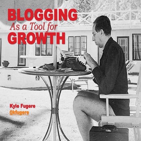 Blogging as a Tool for Growth