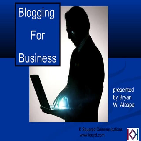 Blogging For Business