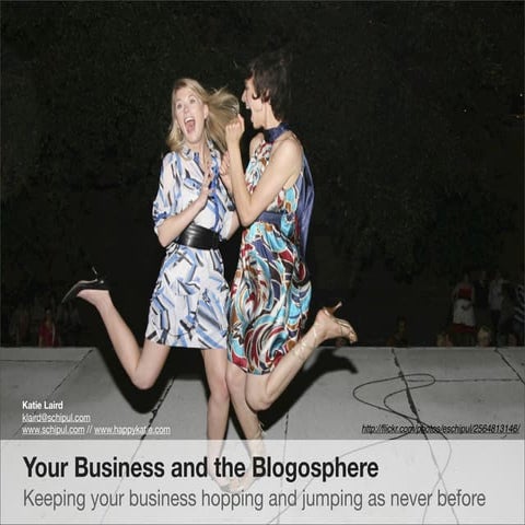 Blogging for Business - An introduction to playing in the Blogosphere