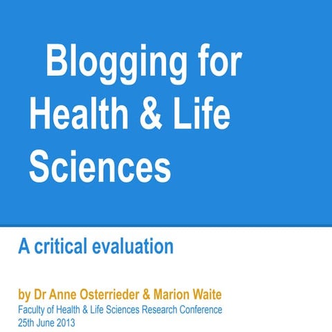 Blogging for Health and Life Sciences