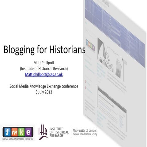 Blogging for historians presentation (SMKE 2013 conference)