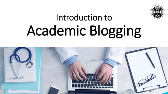 Introduction to Academic Blogging