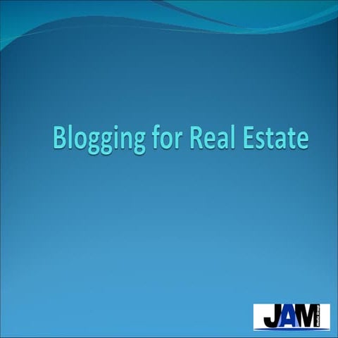Blogging for Real Estate