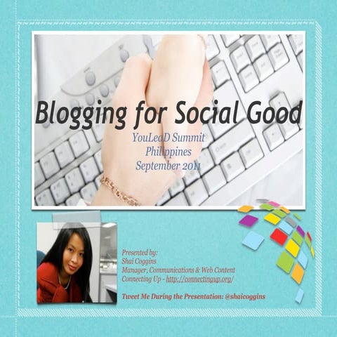 Blogging for Social Good: YouLeaD Summit 2011