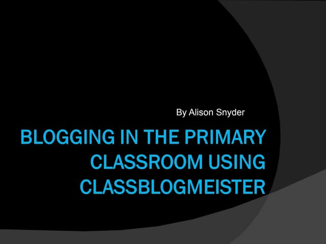 Blogging In The Primary Classroom
