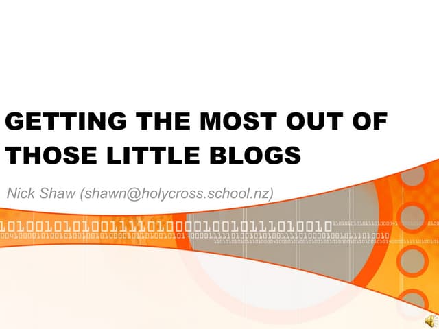 Getting the Most Out of Those Litttle Blogs