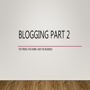 Blogging part 2