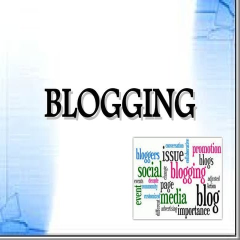 Bloggingppt 120919212156-phpapp02