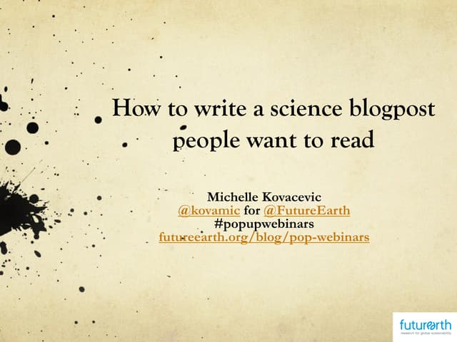 How to write a science blogpost  people want to read