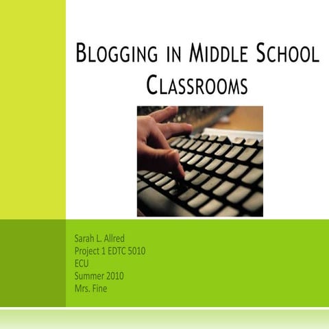 Blogging in the Middle School Classroom