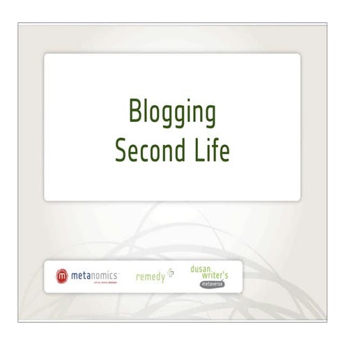 Blogging and Second Life