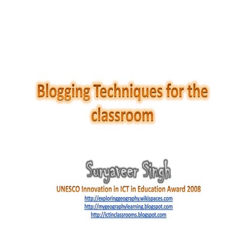 Blogging Techniques For The Classroom