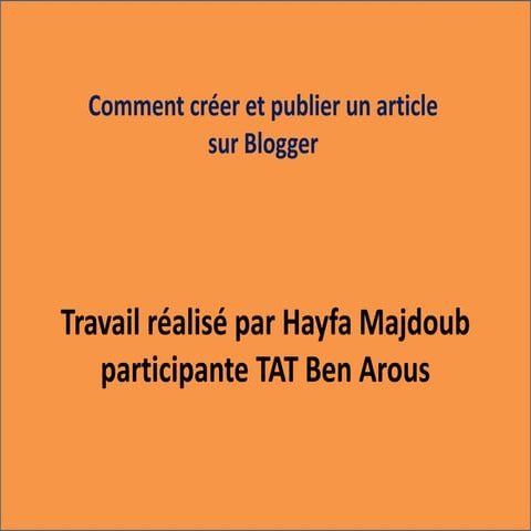 Blogging Tutorial Presentation (French version)