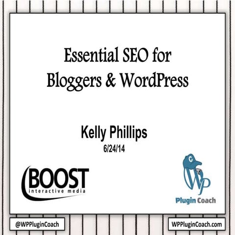 Essential SEO for Bloggers & WordPress