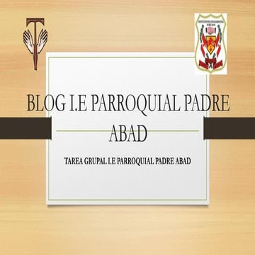 Blog I - I.E. Parroquial Padre Abad