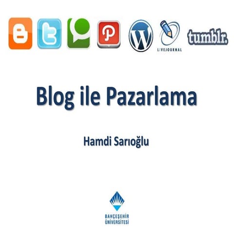 Blog ile Pazarlama Bahçeşehir MBA