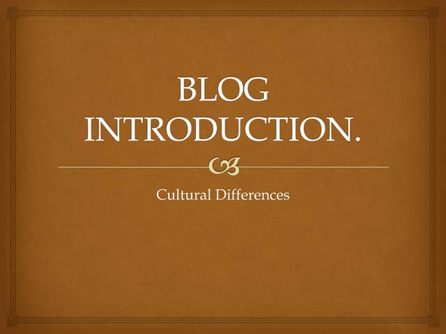 Blog introduction-cultural differences