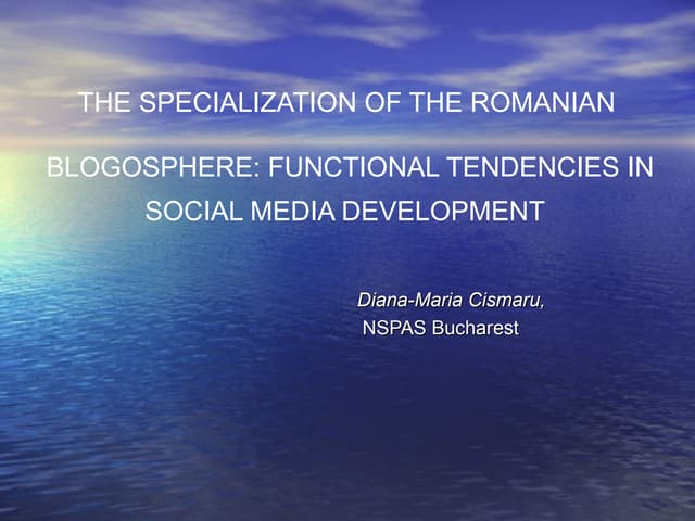 Blogosphere in Romania: functional tendencies
