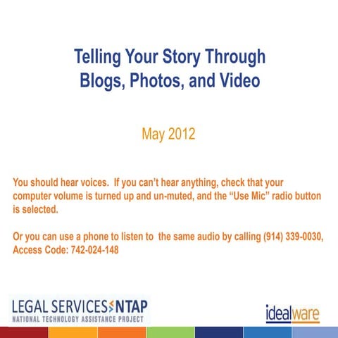 Telling Your Stories Through Blogs, Photos, Video