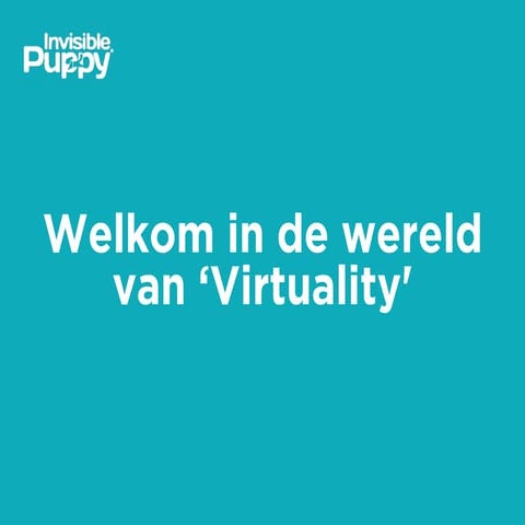 VR tot AR: Wat zijn nuttige oplossingen in B2B & B2C voor 2017? | Invisible P...
