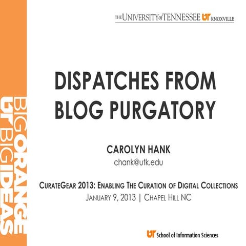 Dispatches form Blog Purgatory