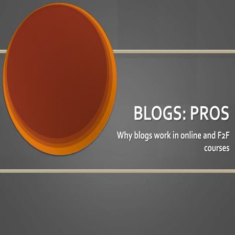 Blogs-Pros and Cons