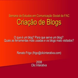 O Admiravel Mundo Novo dos Blogs