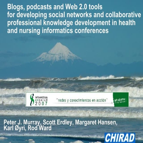 Blogs and Web 2.0 - Cuba Health Informatics 2007