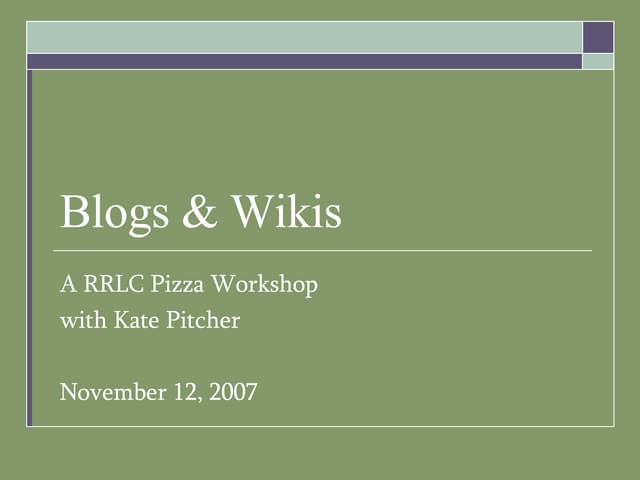 Blogs and Wikis 
