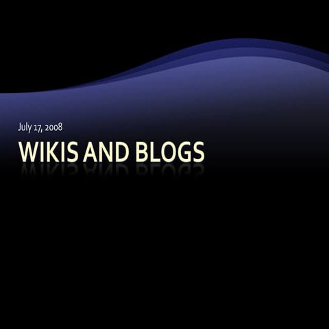 Blogs & Wikis