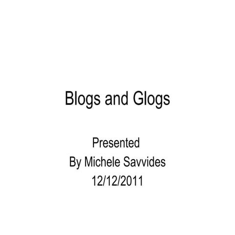 Blogs and glogs