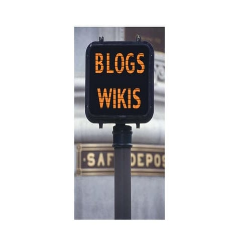 Blogs and Wikis