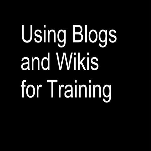 Blogs And Wikis For Training
