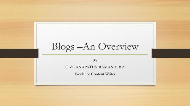 Blogs –An Overview with the scope of.pptx