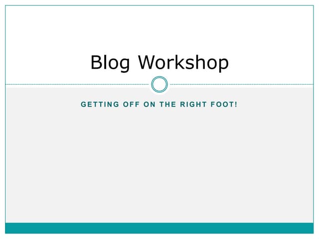 Blog Workshop