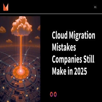 Cloud Migration Mistakes Companies Still Make in 2025